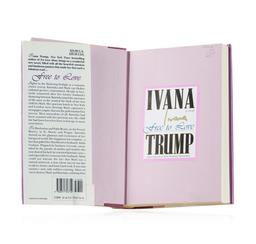 Signed Copy of Free to Love by Ivana Trump
