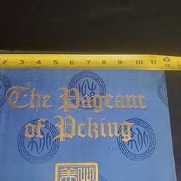 Vintage Book Titled The Pageant Of Peking, Donald Mennie Text Putnam Weale