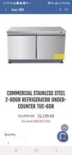 COMMERCIAL STAINLESS STEEL 2-DOOR REFRIGERATOR UNDER-COUNTER TUC-60R NIB