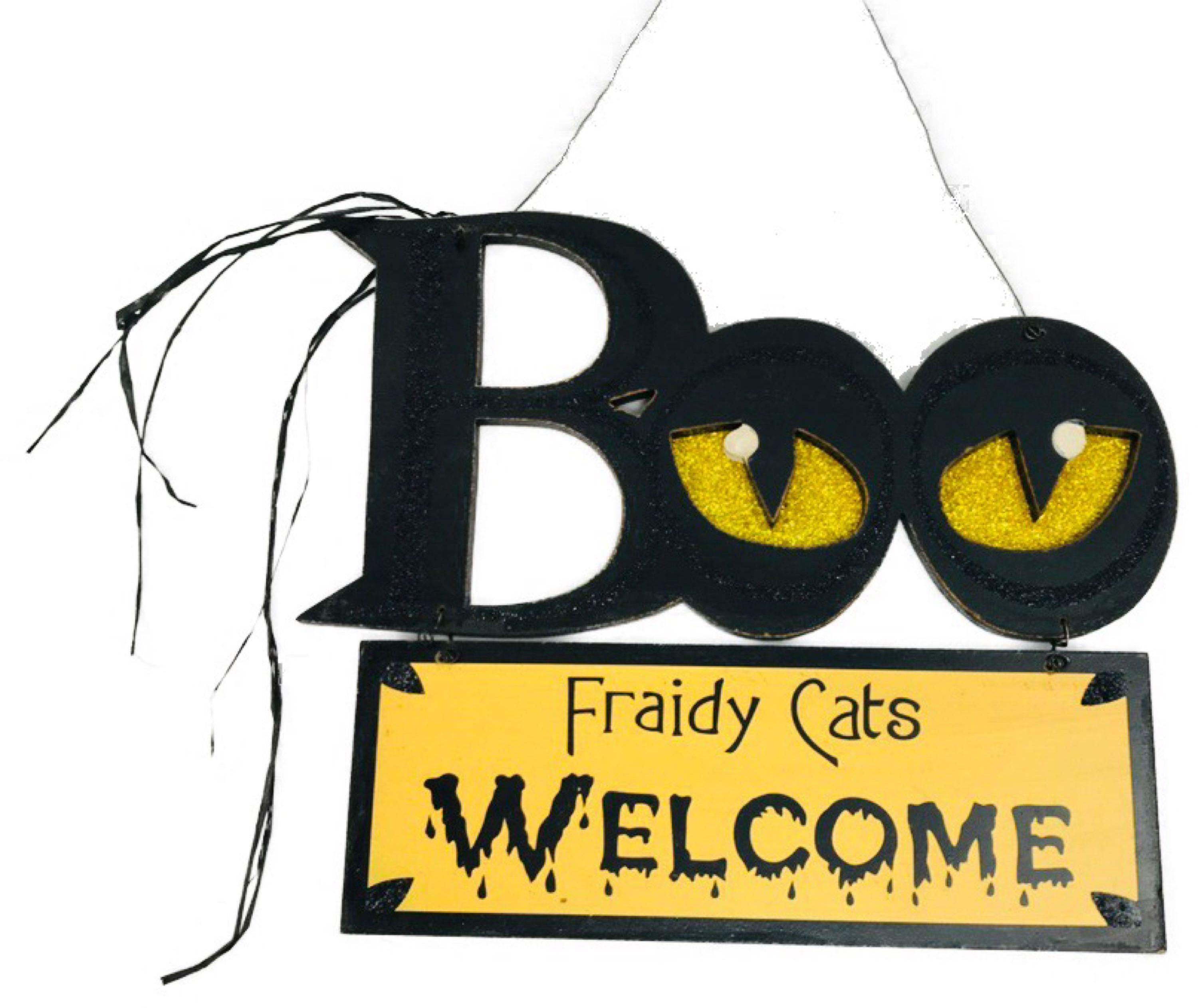 Halloween Decor, Fraidy Cats Welcome Sign, NOS