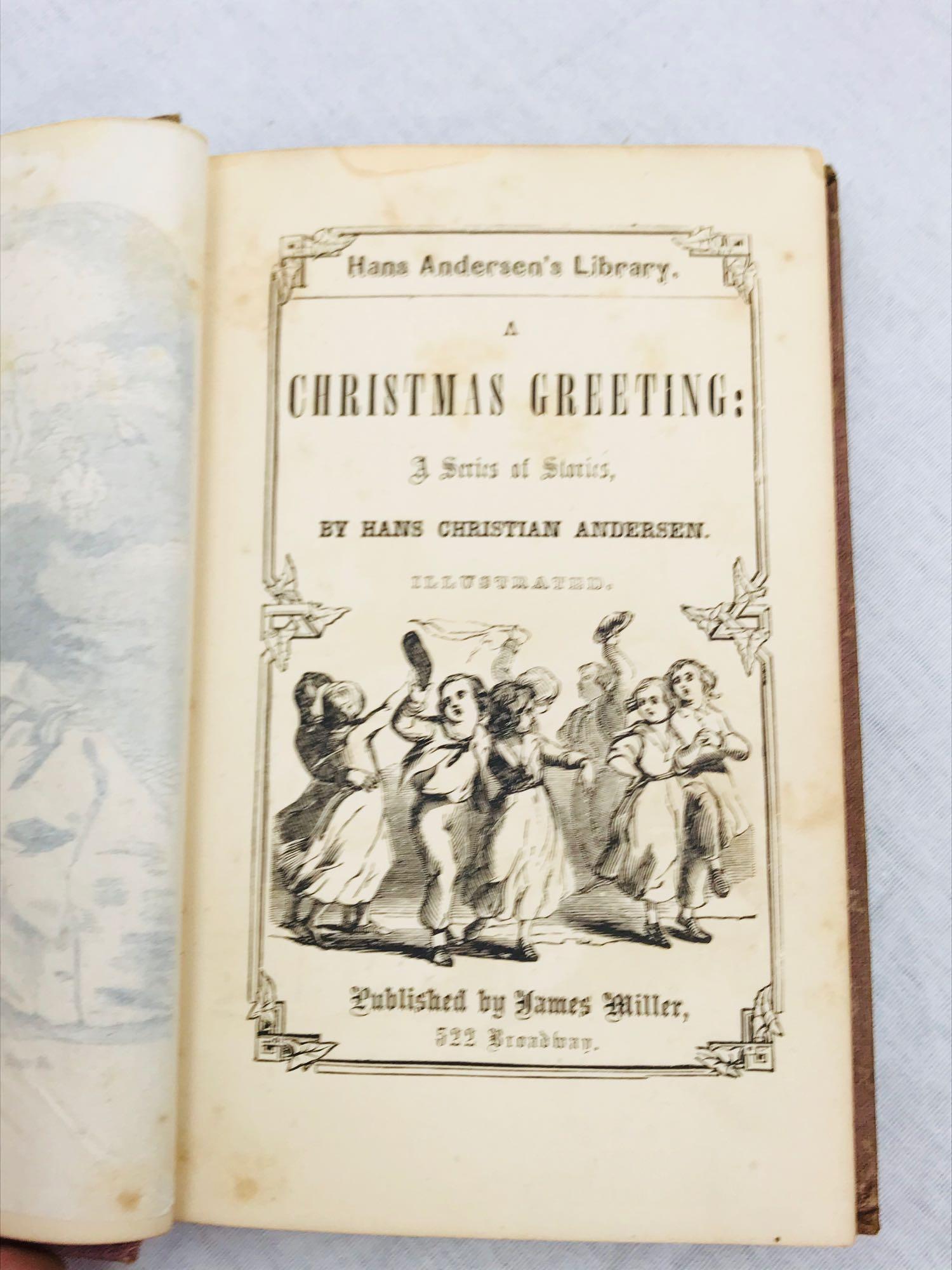 FIRST EDITION, A Christmas Greeting: A Series of Storiesby, Hans Christian Anderson 1847