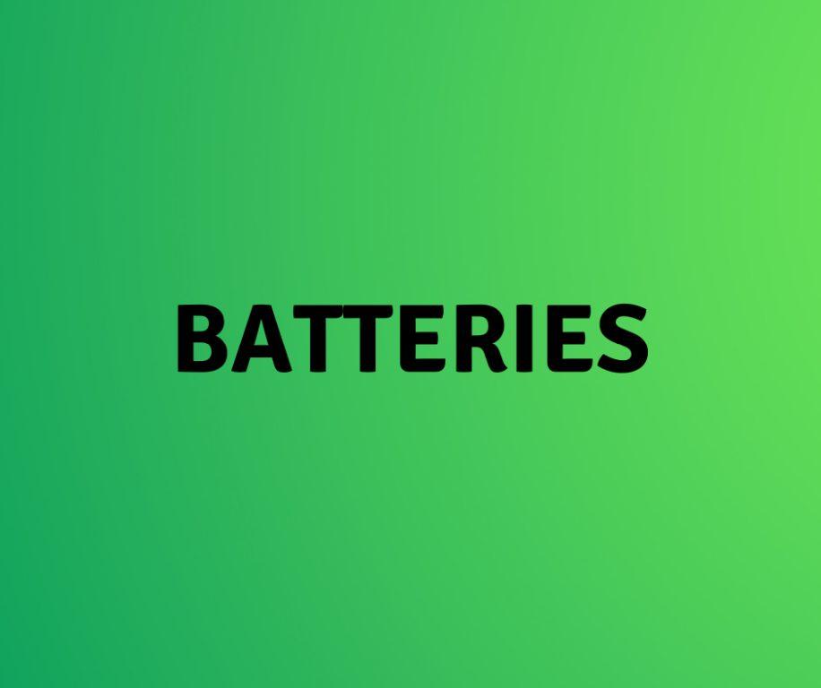 BATTERIES