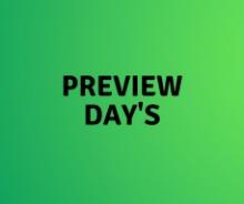 PREVIEW DAYS