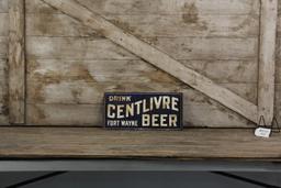 Drink Centlivre Beer Fort Wayne Double-Sided Flange Sign