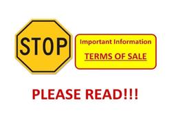 Terms of Sale - Please READ - DO NOT BID