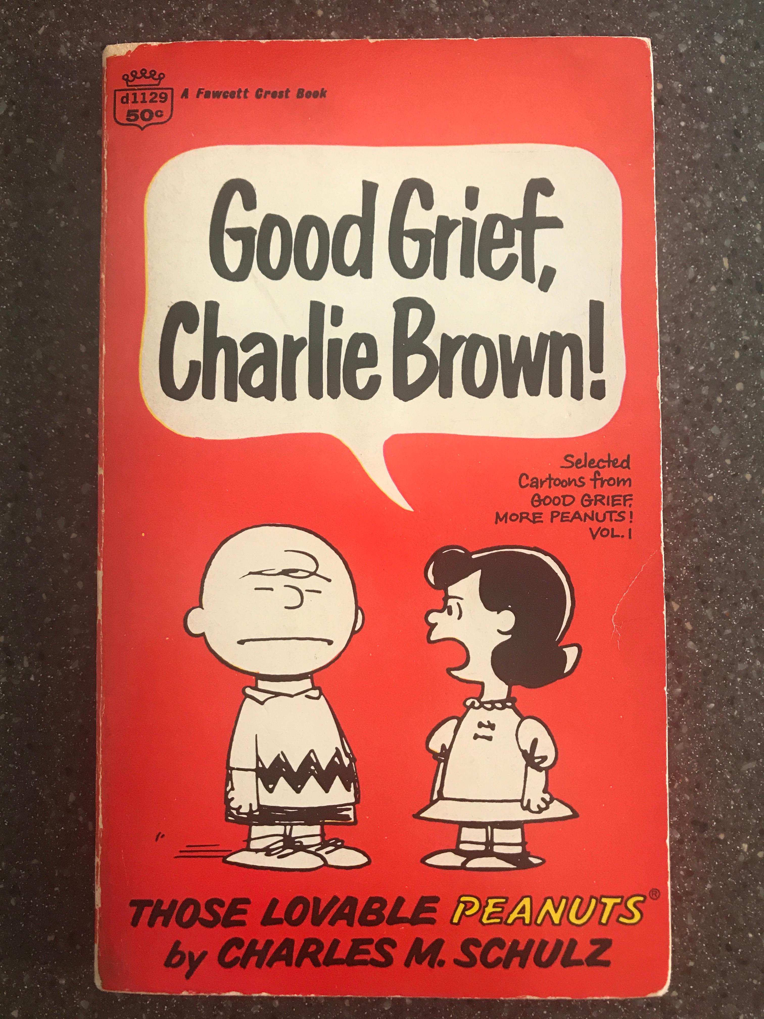 Good Grief, Charlie Brown Paperback Book Fawcett World Book