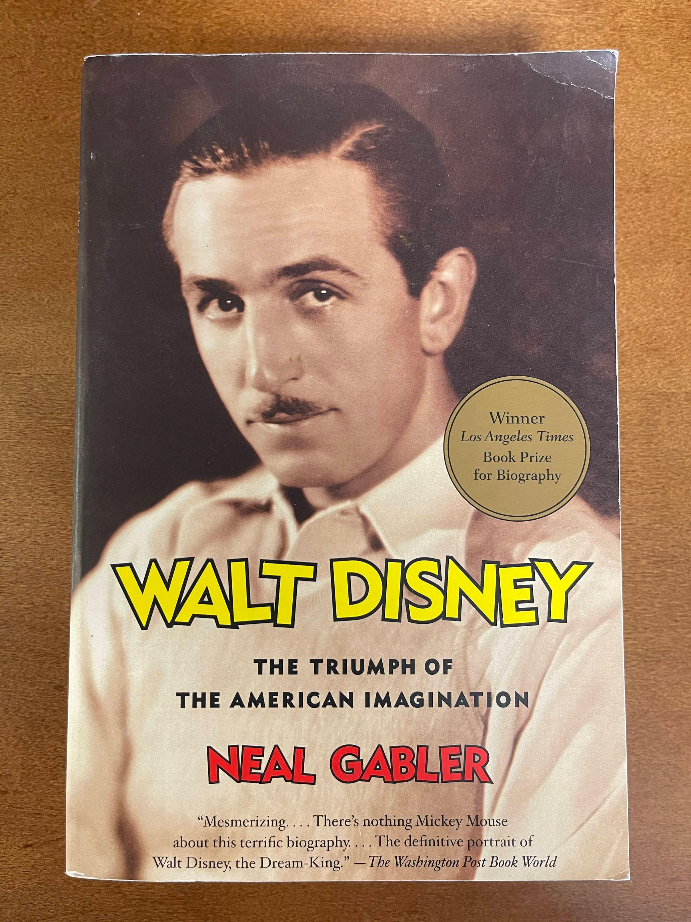 Paperback Biography Walt Disney The Triumph of the American Imagination by Neal Gabler Winner LA Tim