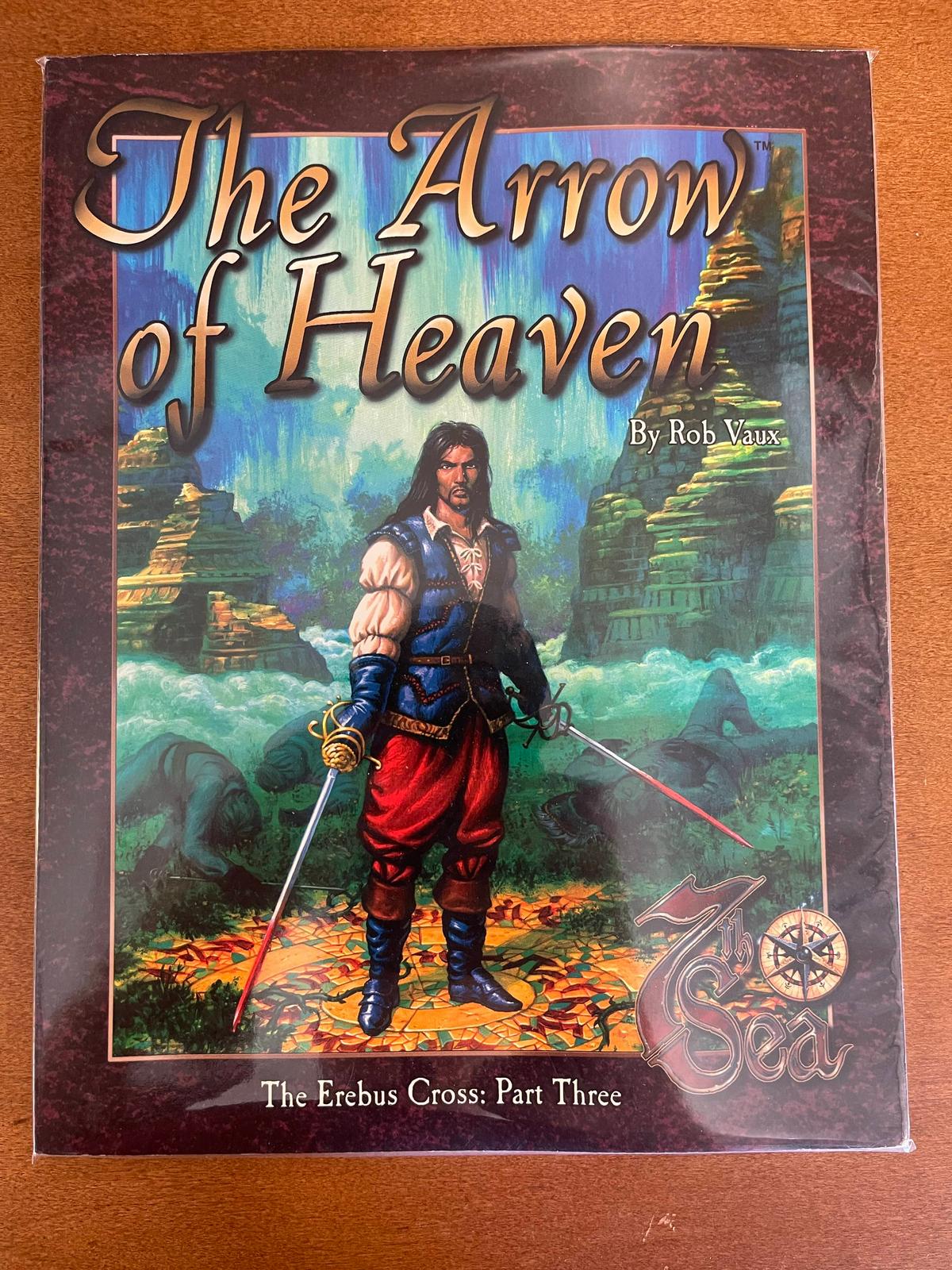 The Arrow of Heaven Campaign Manual in the 7th Sea Role Playing Series