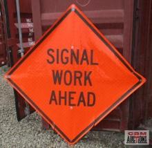 Signal Work Ahead Sign *GLB