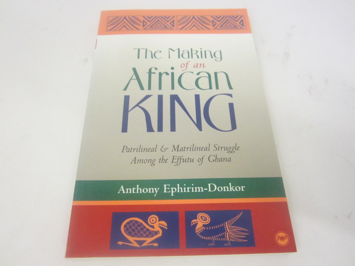 ANTHONY EPHIRIM-DONKOR SIGNED AUTOGRAPH BOOK THE MAKING OF AN AFRICAN KING
