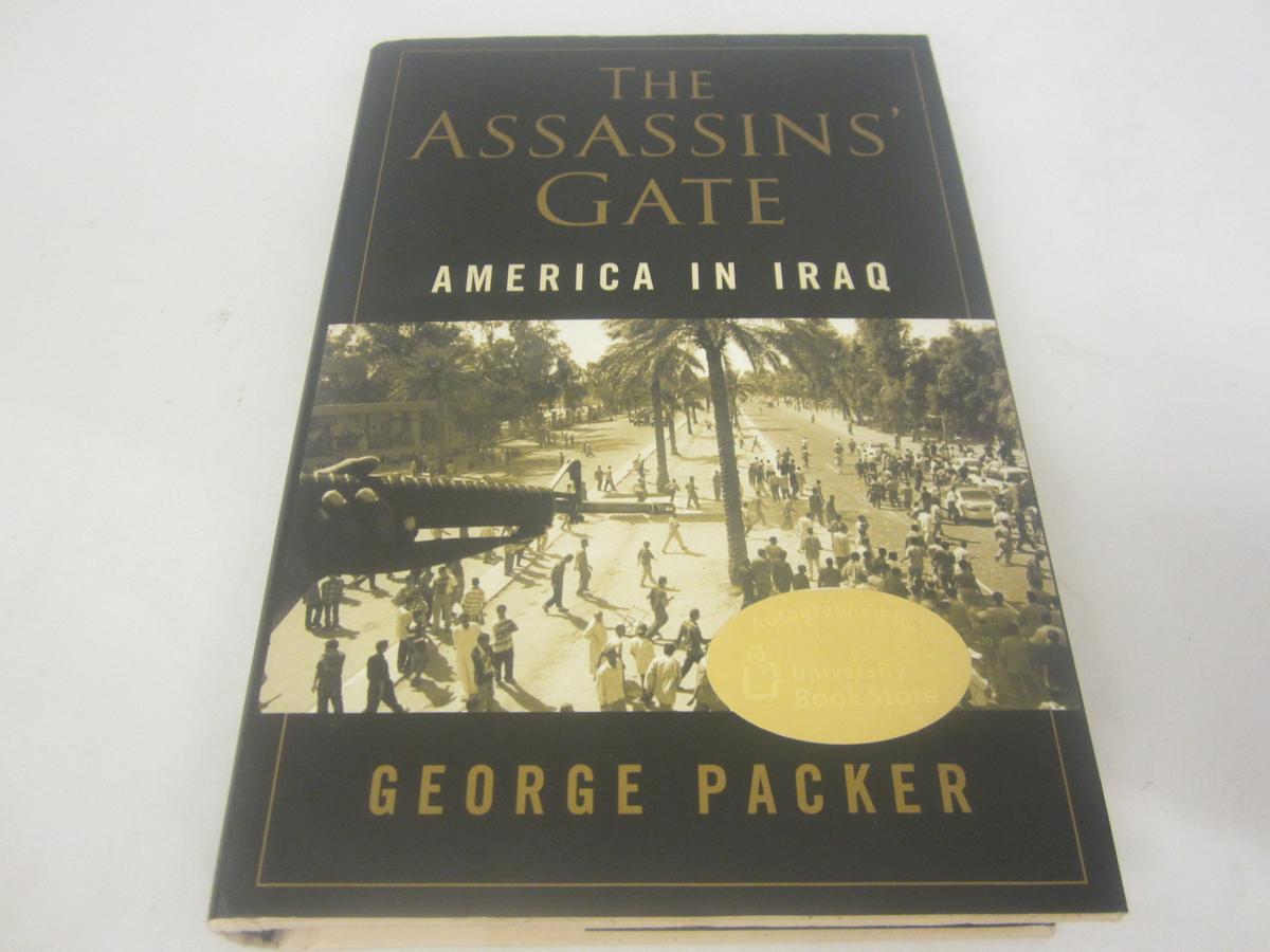 GEORGE PACKER SIGNED AUTOGRAPH BOOK THE ASSASSINS GATE AMERICA IN IRAQ