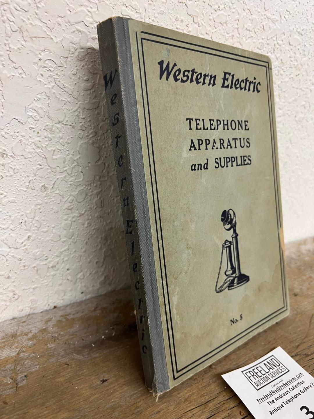 Western Electric Telephone Apparatus & Supplies No. 5 Catalog 336 Pages