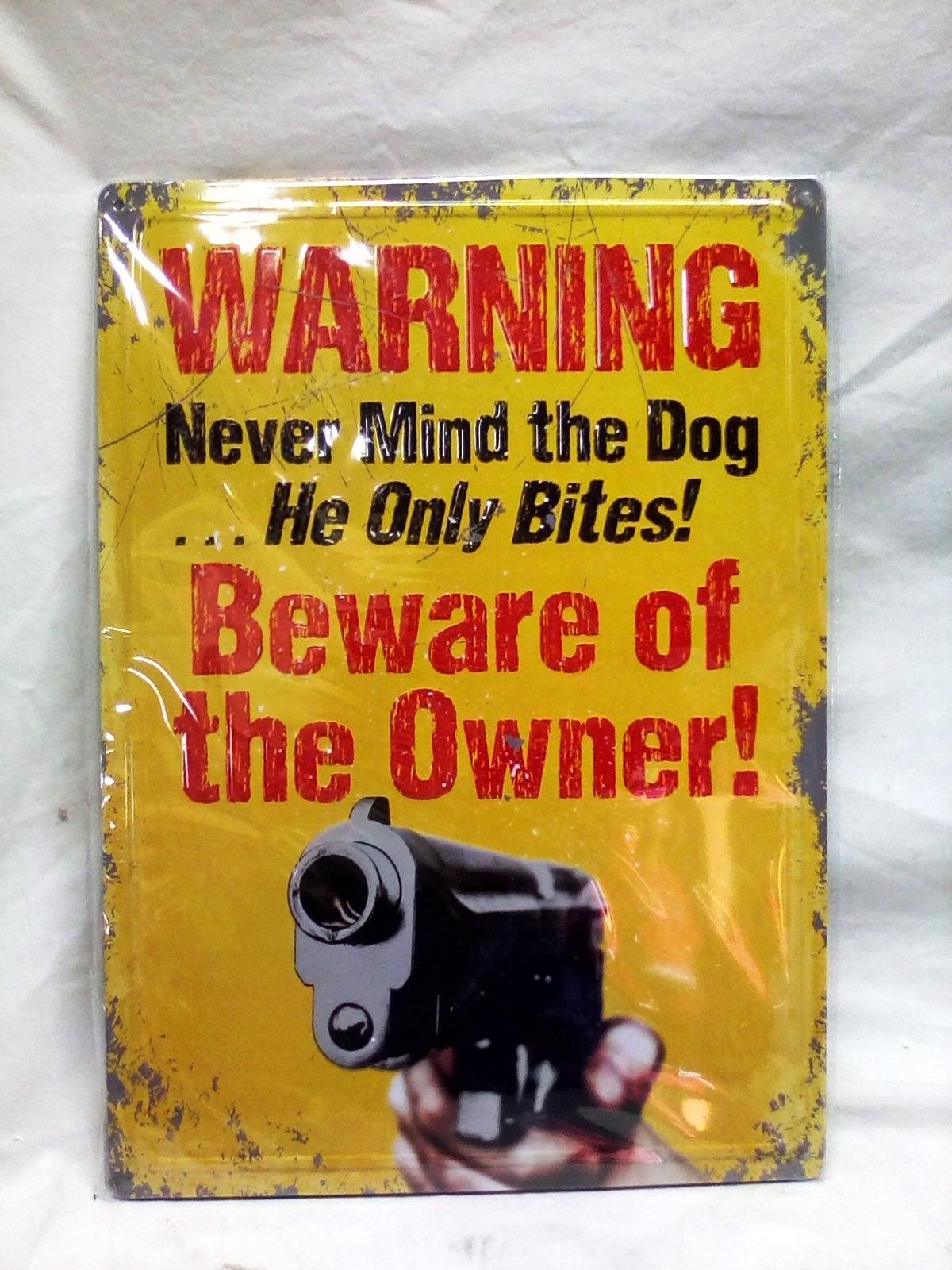 12"x17" Beware of Owner Metal Sign