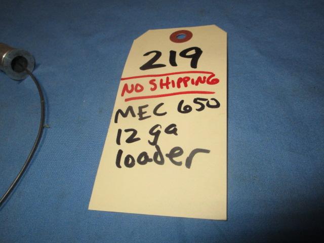 NO SHIPPING - MEC 650 12 gauge Loader