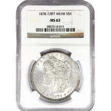 1878 7/8TF Morgan Silver Dollar NGC MS63 Weak