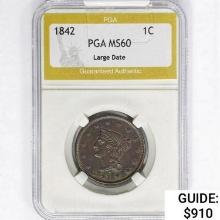 1842 Braided Hair Large Cent PGA MS60 Large Date