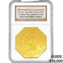 2009 Humbert 2.5oz Gold California Gold NGC GEM PF