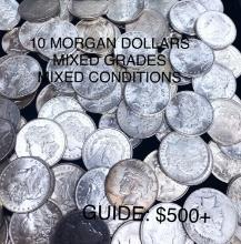 (10) Silver Morgan Dollars - Mixed Dates/Condition