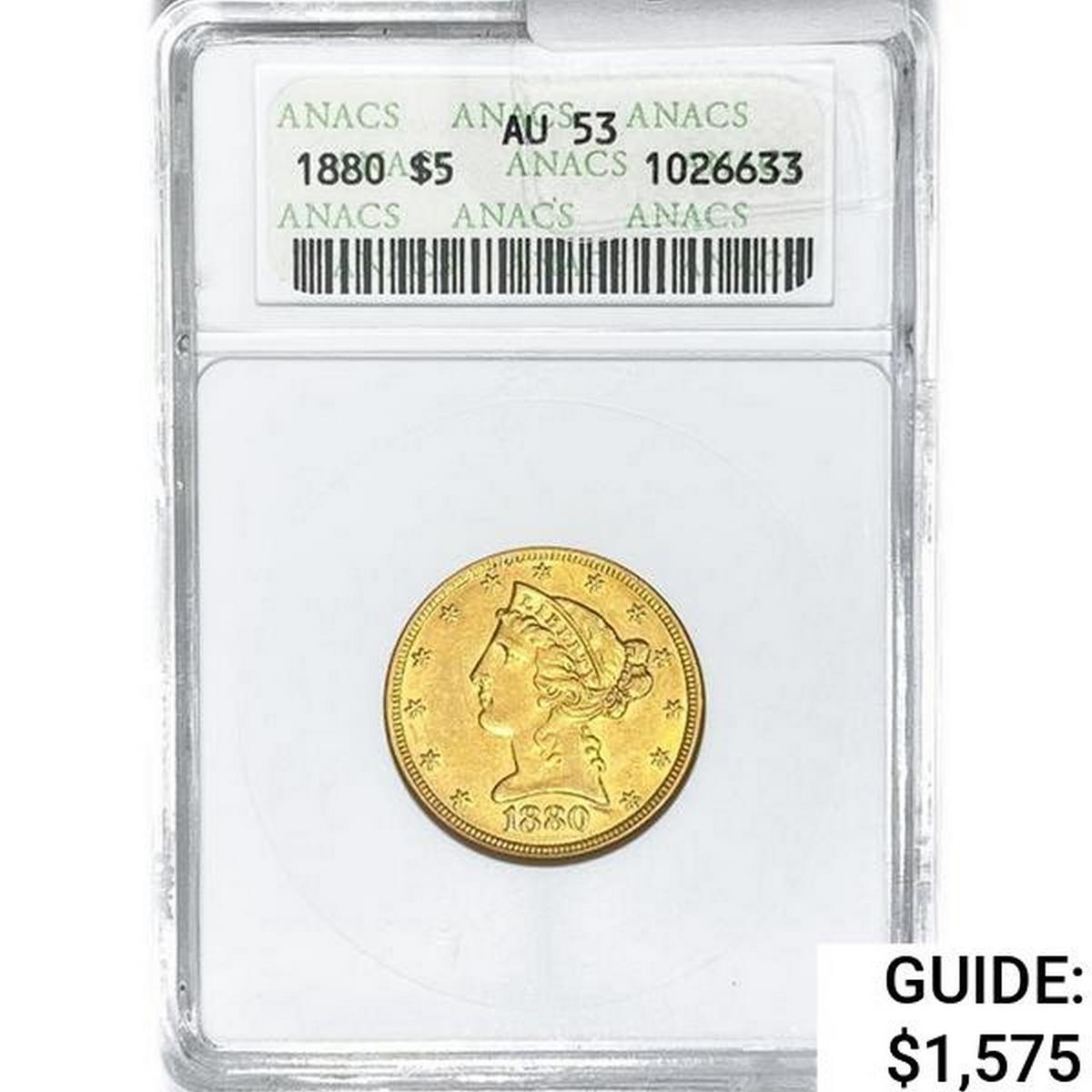 1880 $5 Gold Half Eagle ANACS AU53