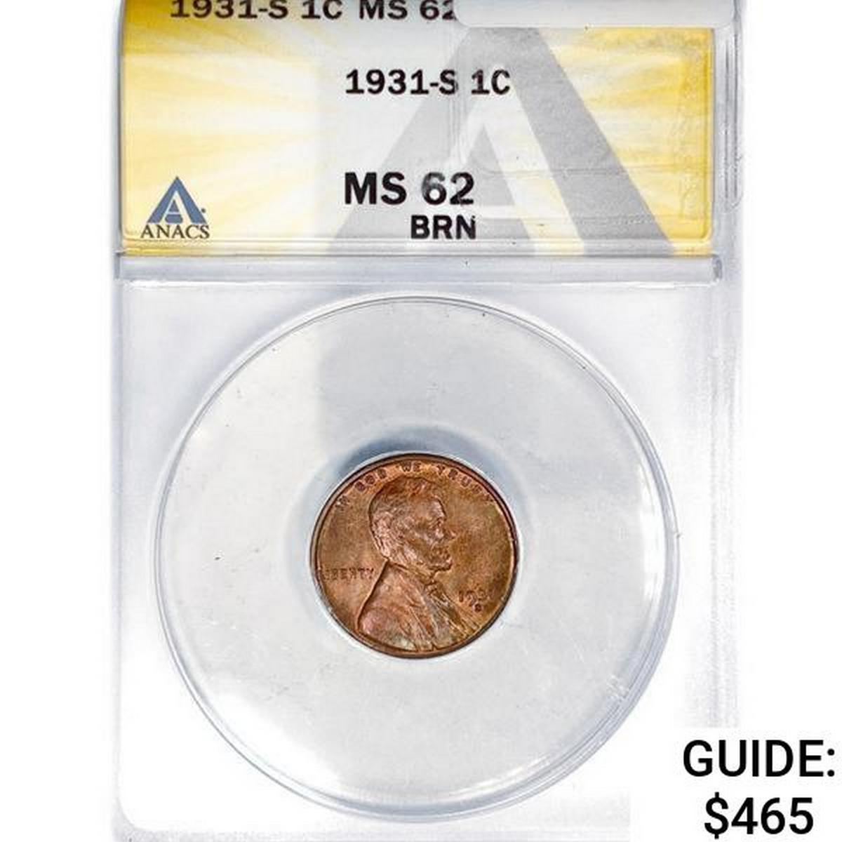 1931-S Wheat Cent ANACS MS62 BRN