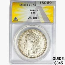 1878 8TF Morgan Silver Dollar ANACS AU50