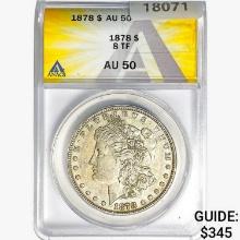 1878 8TF Morgan Silver Dollar ANACS AU50