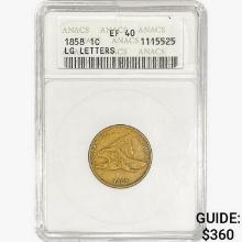 1858 Flying Eagle Cent ANACS EF40 LG Letters