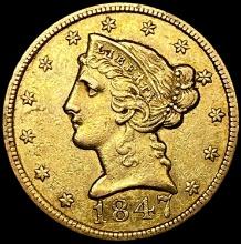 1847 $5 Gold Half Eagle CLOSELY UNCIRCULATED