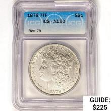 1878 7TF Morgan Silver Dollar ICG AU50 REV 79