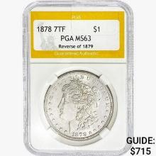 1878 7TF Morgan Silver Dollar PGA MS63 REV 79