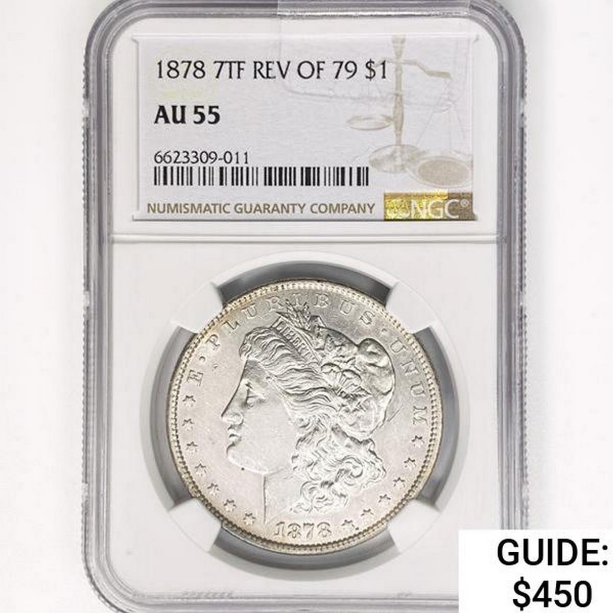 1878 7TF Morgan Silver Dollar NGC AU55 Rev 79