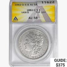 1882-O/S Morgan Silver Dollar ANACS AU58 VAM-5