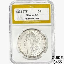 1878 7TF Morgan Silver Dollar PGA MS62 REV 79