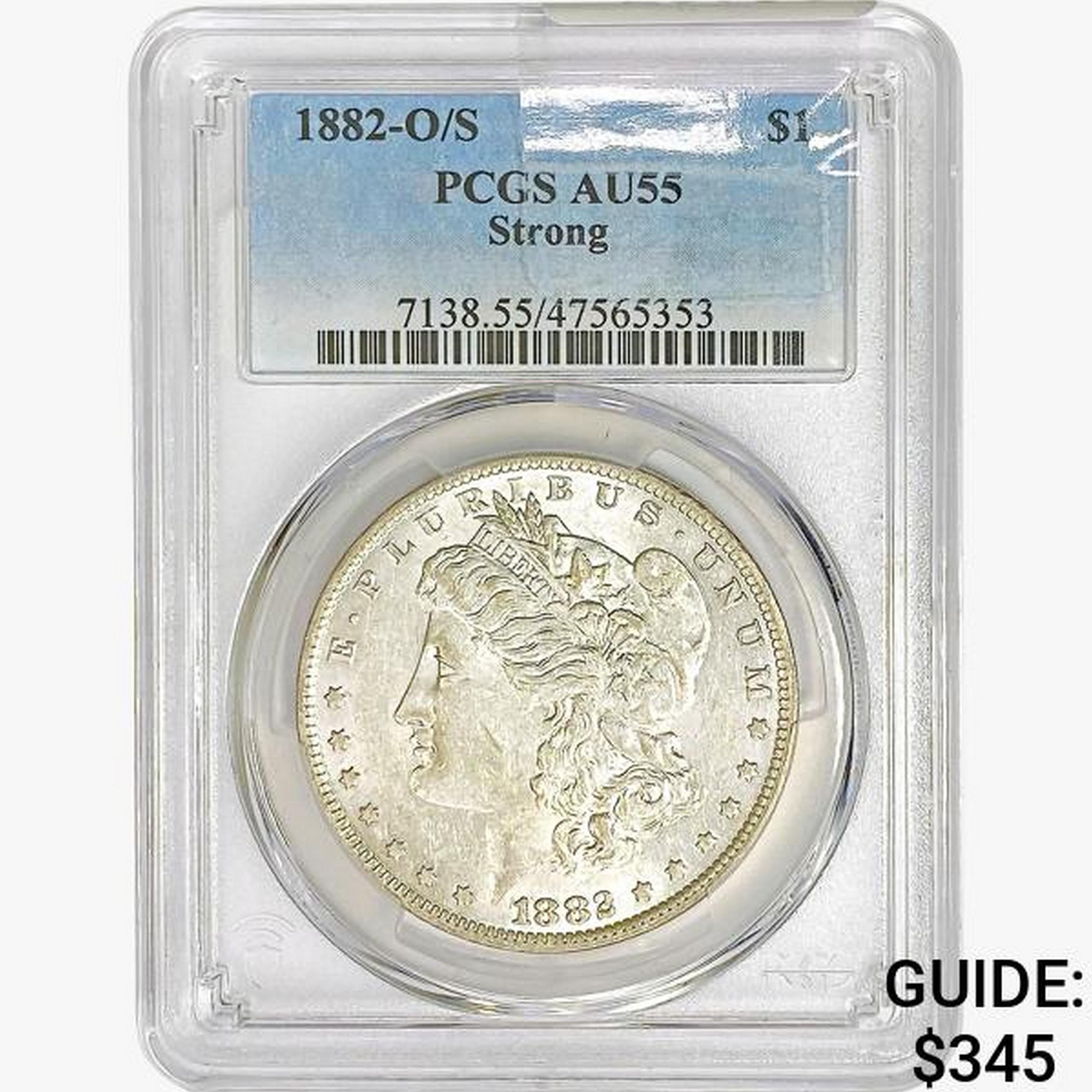 1882-O/S Morgan Silver Dollar PCGS AU55 Strong