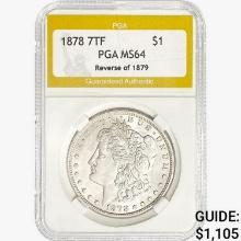 1878 7TF Morgan Silver Dollar PGA MS64 REV 79