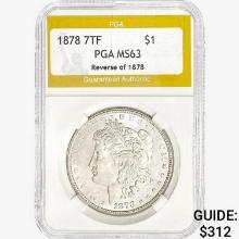 1878 7TF Morgan Silver Dollar PGA MS63 REV 78