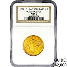 1852 $10 Gold Eagle NGC AU55