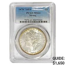 1878 7/8TF Morgan Silver Dollar PCGS MS64 Strong