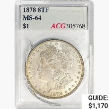 1878 8TF Morgan Silver Dollar ACG MS64