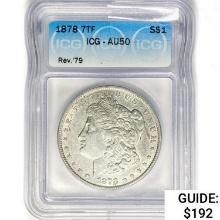 1878 7TF Morgan Silver Dollar ICG AU50 REV 79