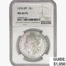 1878 8TF Morgan Silver Dollar NGC MS60 PL