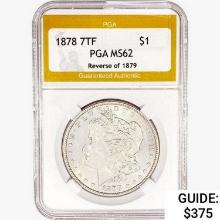 1878 7TF Morgan Silver Dollar PGA MS62 REV 79