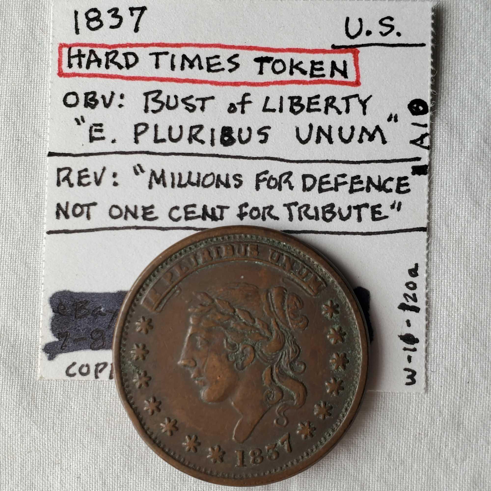 4 US Hard Times Tokens - 1837 Liberty, Illustrious Predecessor, Responsibility & Merchants Exchange