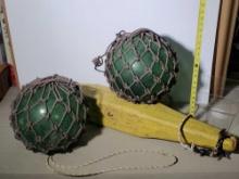 2 -12" Green Glass and 1 -40" Wood Fishing Net Floats