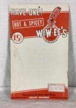 Wowee's 15 Cent Hot Dog Easel Back Advertisement