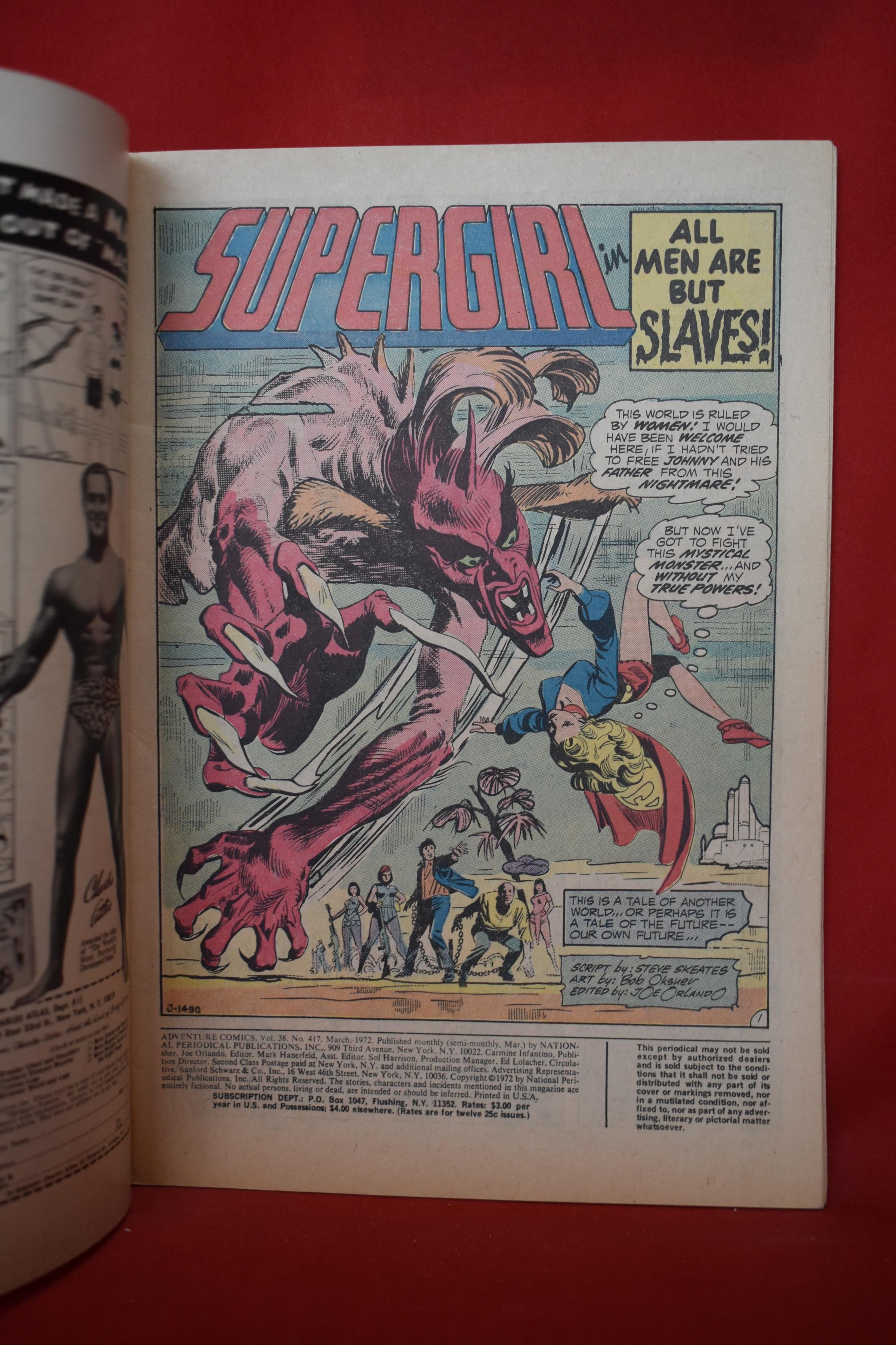 ADVENTURE COMICS #417 | SUPERGIRL - ALL MEN ARE BUT SLAVES! | BOB OKSNER - 1972