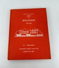 Story of Williston and Area Since 1887