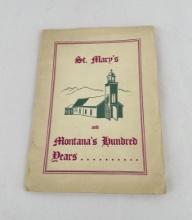 St Mary's And Montana's Hundred Years 1841 to 1941