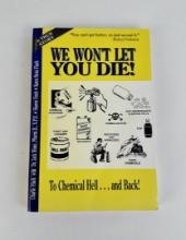 We Won't Let You Die Author Signed