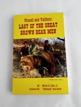 The Last Of The Great Brown Bear Men